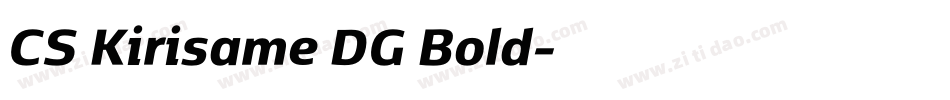 CS Kirisame DG Bold字体转换